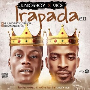 Irapada - Junior Boy ft 9ice