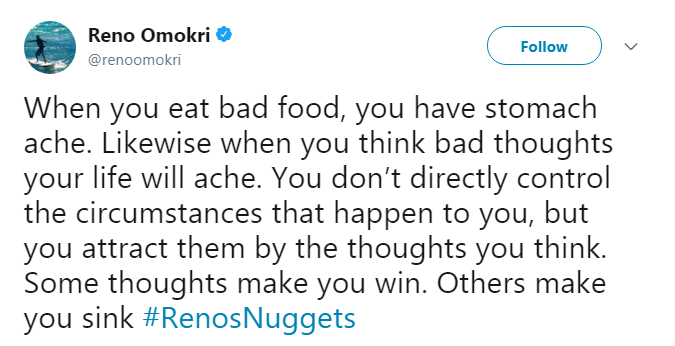 When you think bad thoughts your life will ache- Reno Omokri