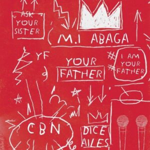 MI Abaga ft Dice Ailes -