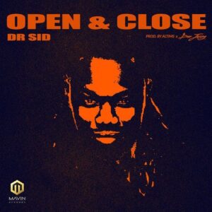 Open And Close - Dr Sid