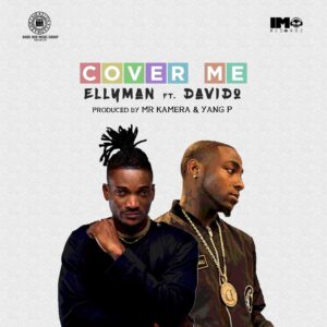  Ellyman ft Davido - Cover Me