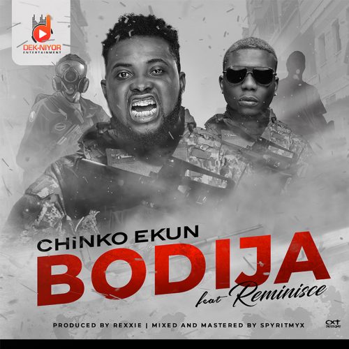 Chinko Ekun – Bodija ft Reminisce