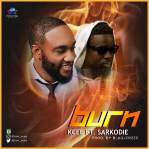 Kcee ft. Sarkodie – Burn (Prod. by BlaQ Jerzee)
