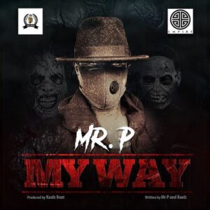 Mr. P - My Way