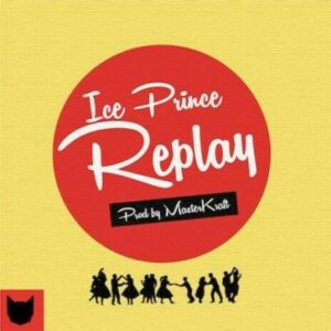 Ice Prince - Replay (prod. by Masterkraft)
