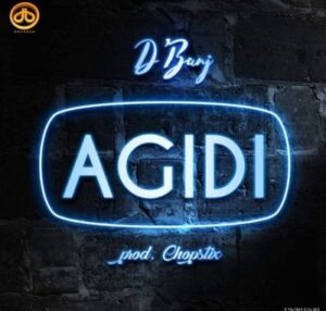 D'Banj-Agidi