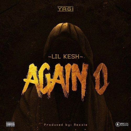 Lil Kesh - Again O