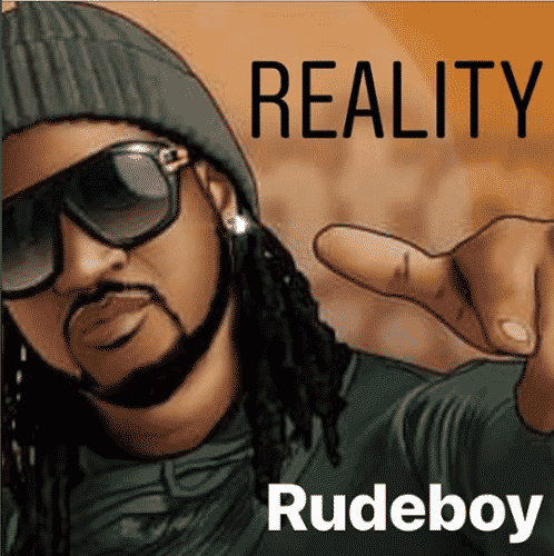 Rudeboy - Reality (Prod. Lord Sky)