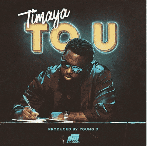 Timaya – To U