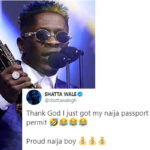 Ghanaian music artiste, Shatta Wale says he is now a Nigerian citizen