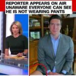 TV reporter appears on screen without pants on
