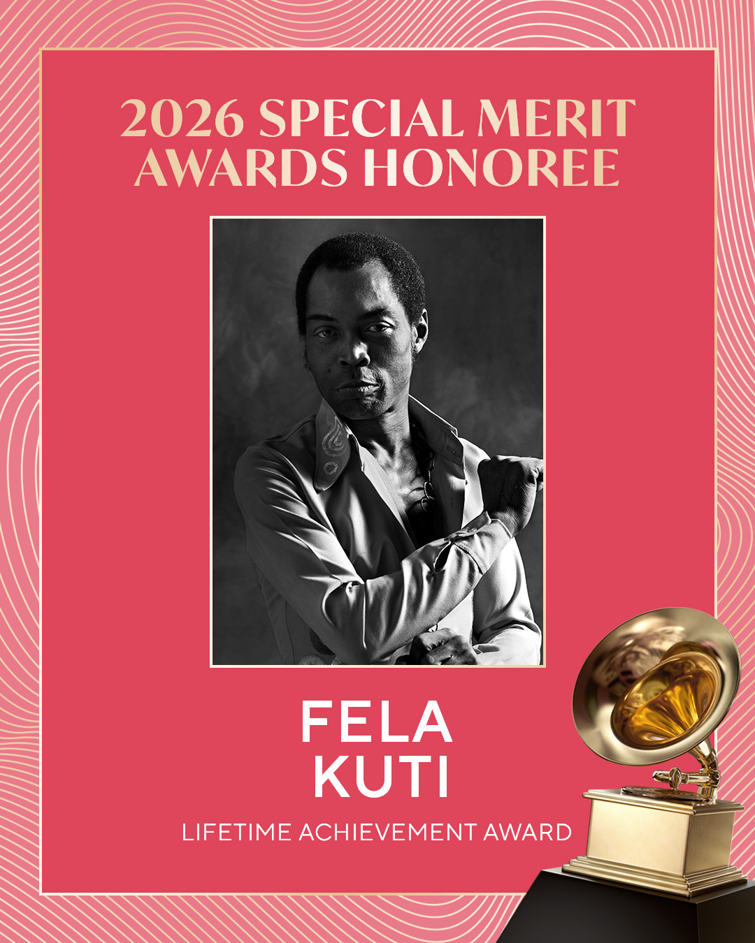 Fela Kuti receiving posthumous recognition with the Fela Kuti lifetime achievement Grammy for his contribution to Afrobeat.
