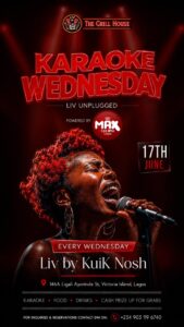 MAX FM Karaoke Night at LivbyKuik Nosh featuring live performances and a ₦100,000 singing competition.
